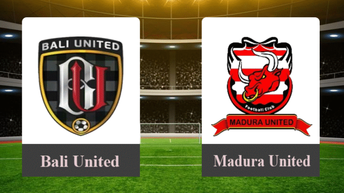 Prediksi Bali United vs Madura United