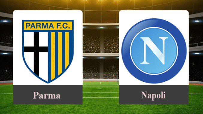 Prediksi Parma vs Napoli