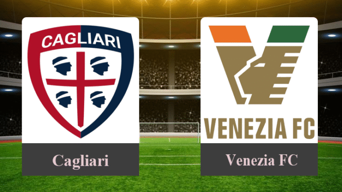 Prediksi Skor Cagliari Vs Venezia 19 Mei 2025