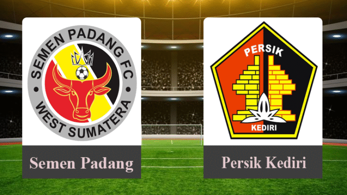 Prediksi Skor Semen Padang vs Persik Kediri 18 Mei 2025