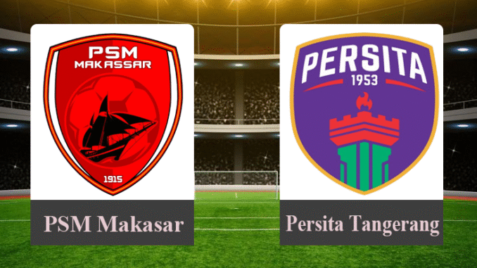 Prediksi skor PSM Makassar vs Persita Tangerang 23 Mei 2025